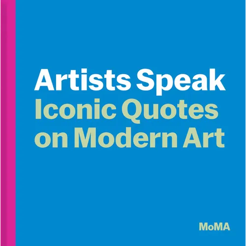 Artists Speak: Iconic Quotes on Modern Art