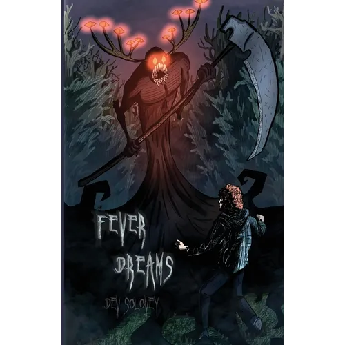 Fever Dreams