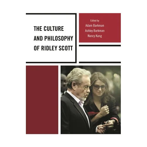 The Culture and Philosophy of Ridley Scott