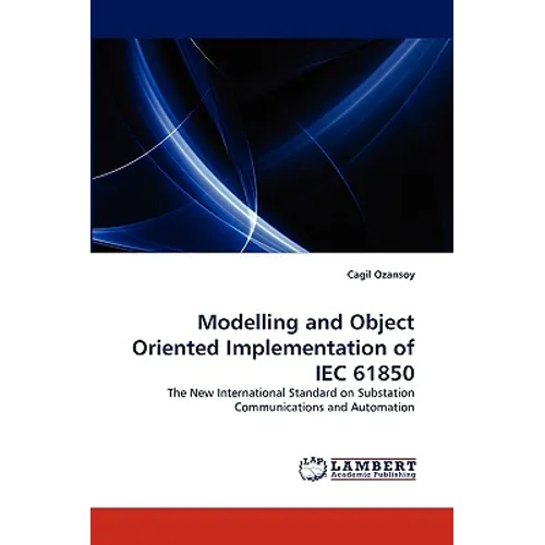 Modelling and Object Oriented Implementation of Iec 61850
