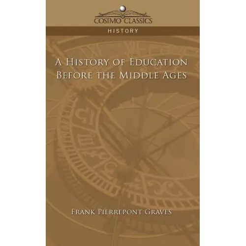 A History of Education Before the Middle Ages