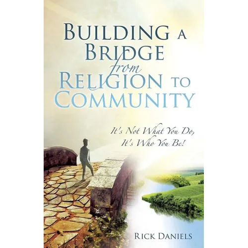 Building a Bridge from Religion to Community