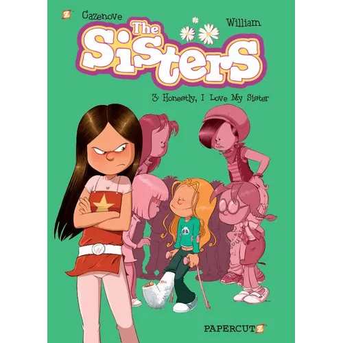 The Sisters Vol. 3: Honestly, I Love My Sister