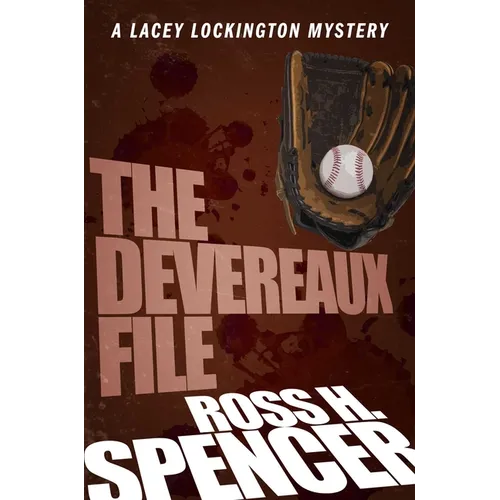 The Devereaux File: The Lacey Lockington Series - Book Two