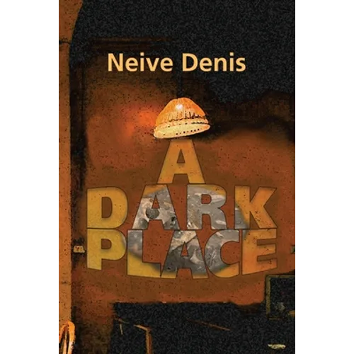 A Dark Place