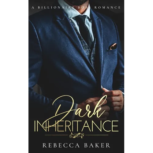 Dark Inheritance: A Billionaire Boss Romance