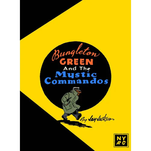 Bungleton Green and the Mystic Commandos