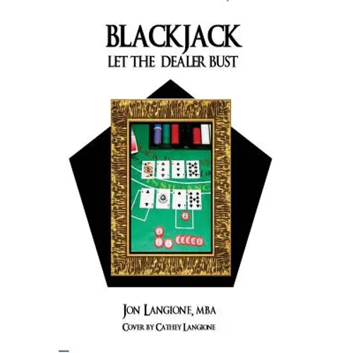 Blackjack: Let the Dealer Bust