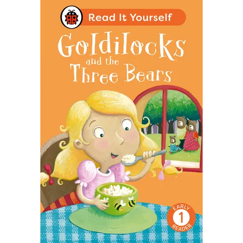 Goldilocks and the Three Bears: Read It Yourself - Level 1 Early Reader