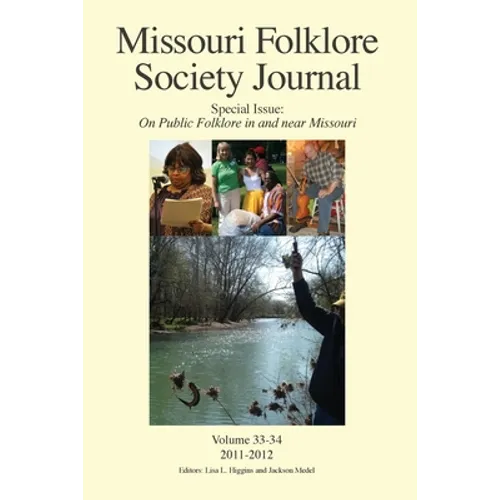 Missouri Folklore Society Journal, Special Issue: On Public Folklore in and near Missouri