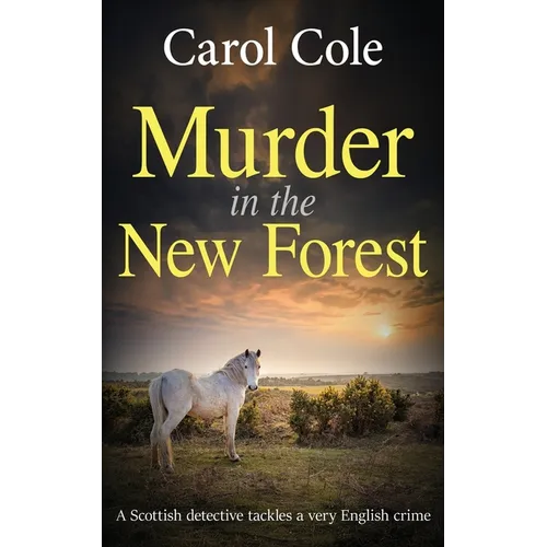 Murder in the New Forest: A Scottish detective tackles a very English crime