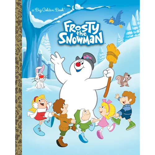 Frosty the Snowman Big Golden Book (Frosty the Snowman): A Classic Christmas Book for Kids