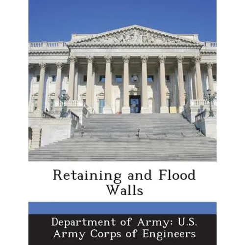 Retaining and Flood Walls