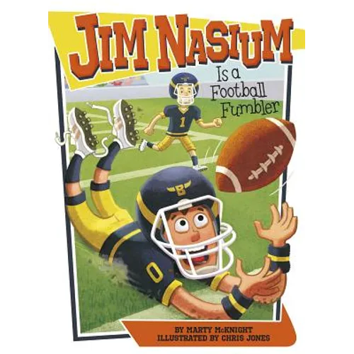 Jim Nasium Is a Football Fumbler