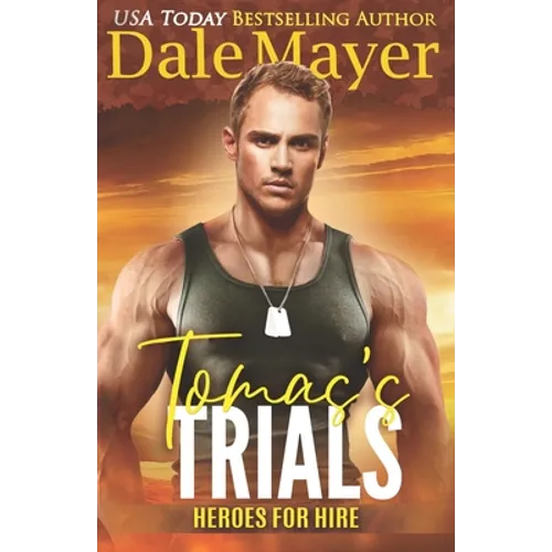 Tomas's Trials: A SEALs of Honor World Novel