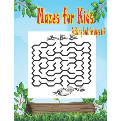 Mazes for Kids Activity Book for Ages 4-8: Easy Beautiful Funny Maze Puzzles for Kids - Activity Workbook Gift For Birthday Anniversary Puzzle Lovers - Paperback