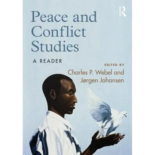 Peace and Conflict Studies: A Reader