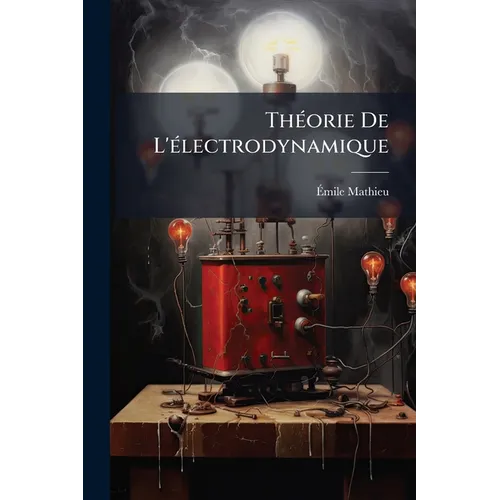 Théorie De L'électrodynamique