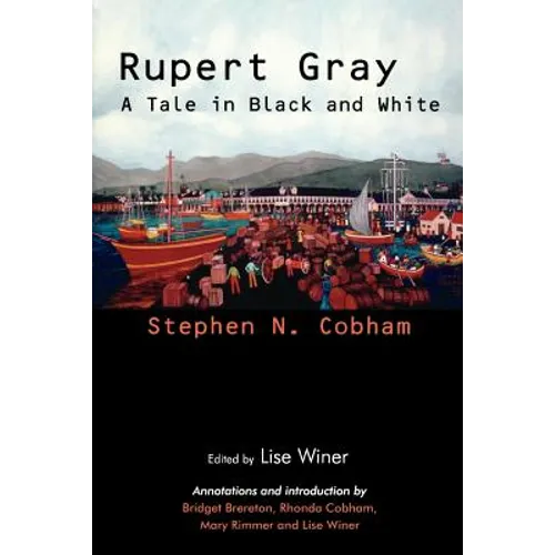 Rupert Gray: A Tale in Black and White