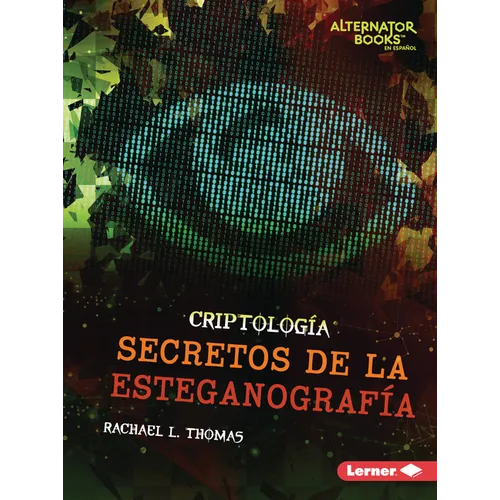 Secretos de la Esteganografía (Secrets of Steganography)