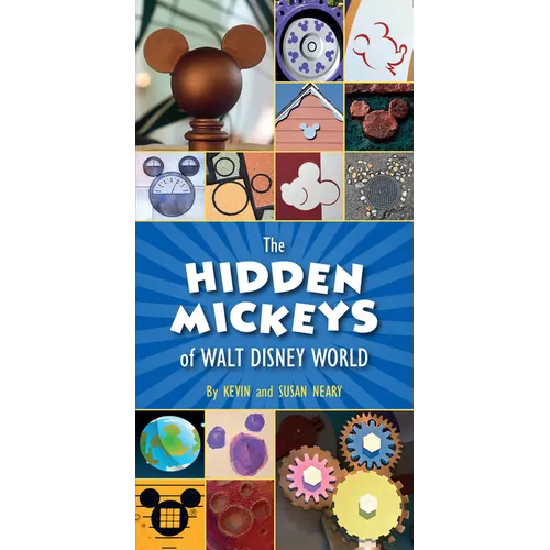 The Hidden Mickeys of Walt Disney World