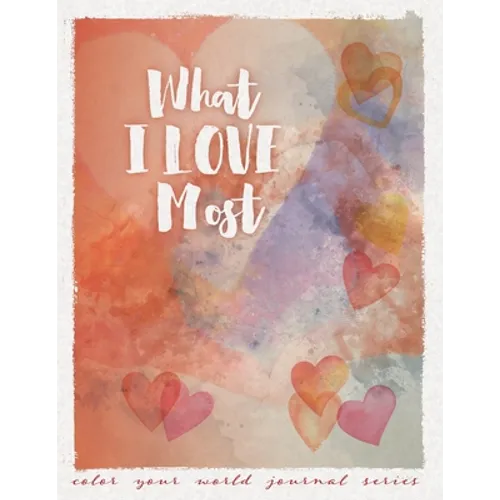 What I Love Most