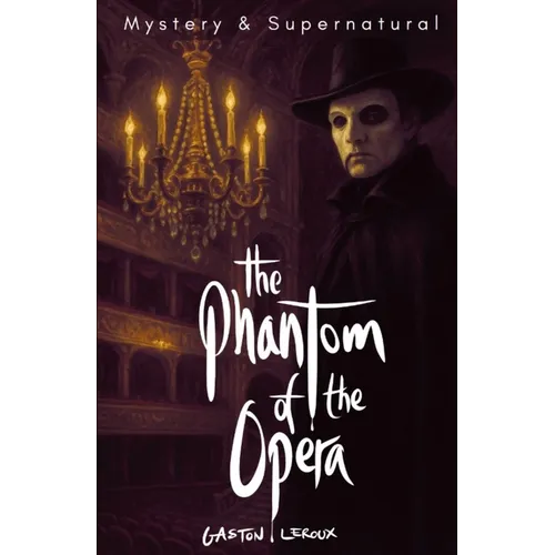 The Phantom of the Opera