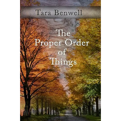 The Proper Order of Things