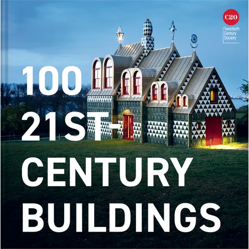 100 21st-Century Buildings