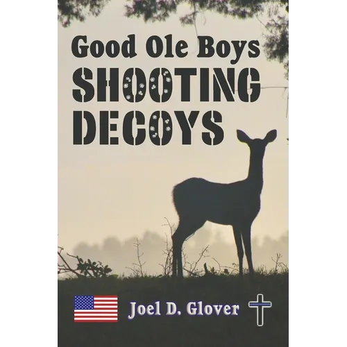 Good Ole Boys Shooting Decoys