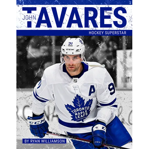 John Tavares: Hockey Superstar