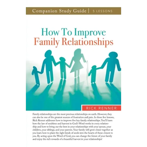 How to Improve Family Relationships Study Guide