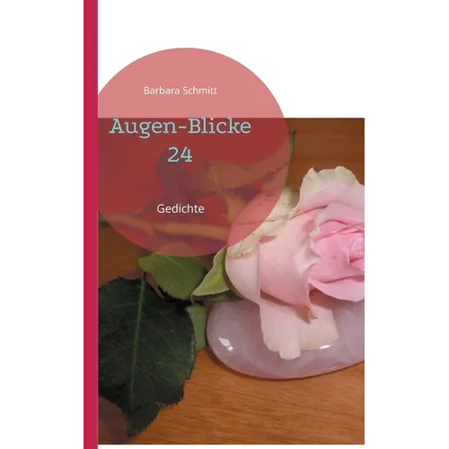 Augen-Blicke 24: Gedichte