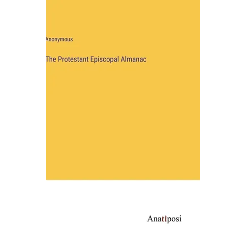 The Protestant Episcopal Almanac