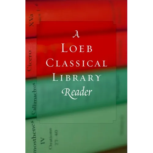 A Loeb Classical Library Reader