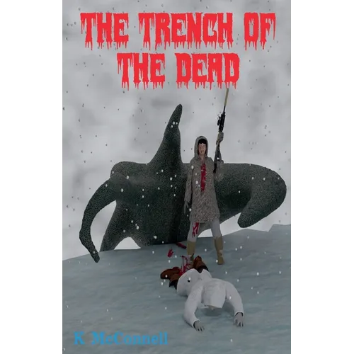 The Trench of the Dead