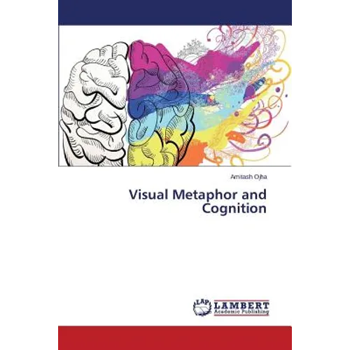 Visual Metaphor and Cognition