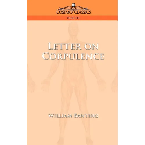 Letter on Corpulence