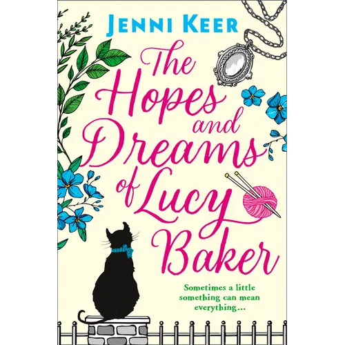 The Hopes and Dreams of Lucy Baker