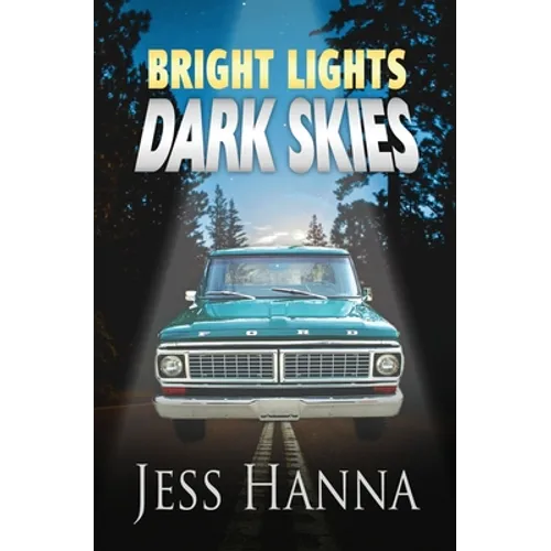 Bright Lights, Dark Skies