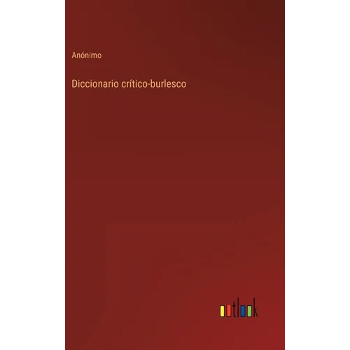 Diccionario crítico-burlesco