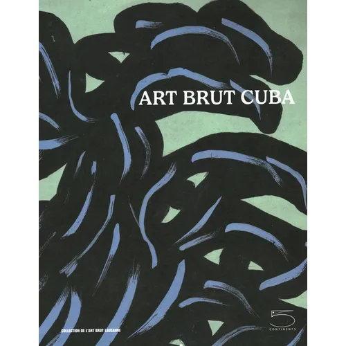 Art Brut Cuba