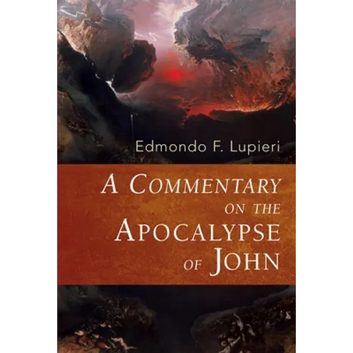 A Commentary on the Apocalypse of John