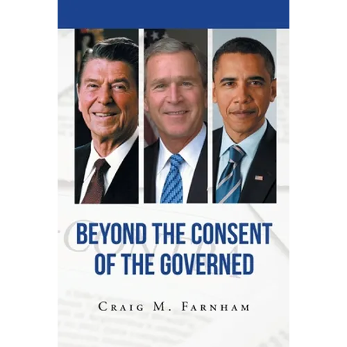 Beyond the Consent of the Governed