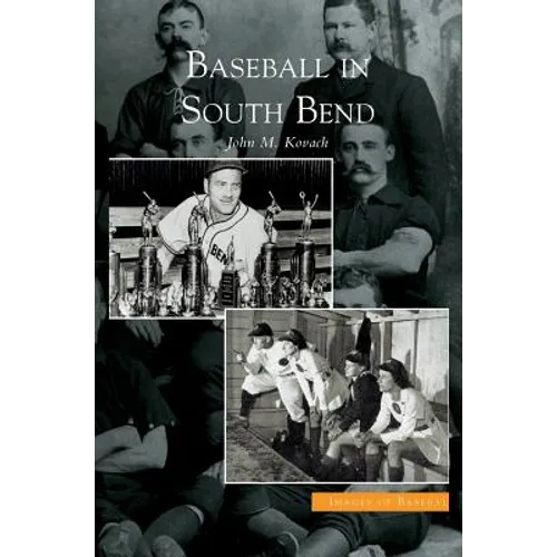 Baseball in South Bend