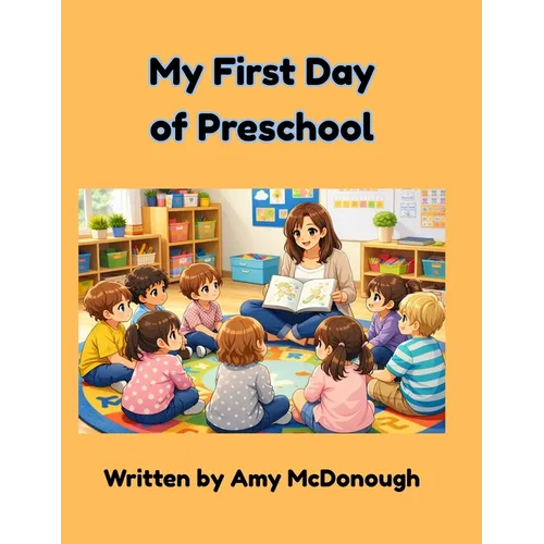 My First Day of Preschool