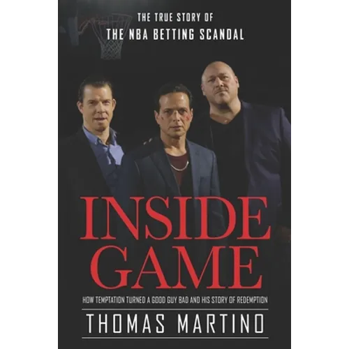 Inside Game: The true Story of the NBA scandal