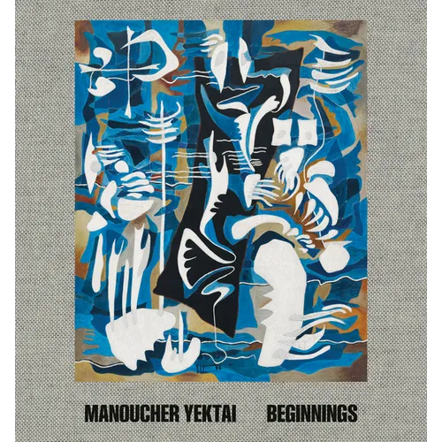 Manoucher Yektai: Beginnings