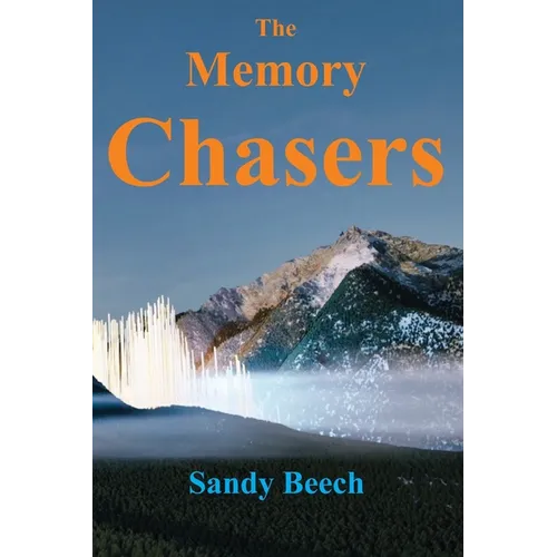 The Memory Chasers