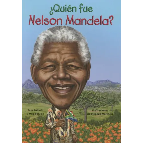 Quien Fue Nelson Mandela?